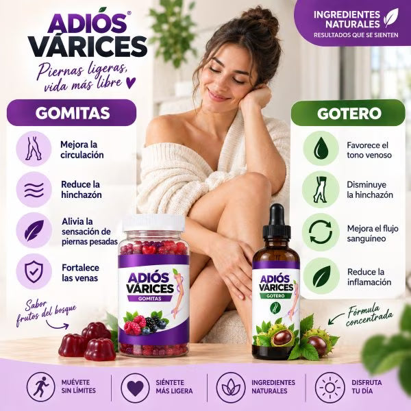 ADIÓS VÁRICES | 60 Gomitas + Gotero -Bienestar y cuidado para tus piernas